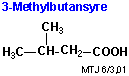 Strukturen af 3-methylbutansyre